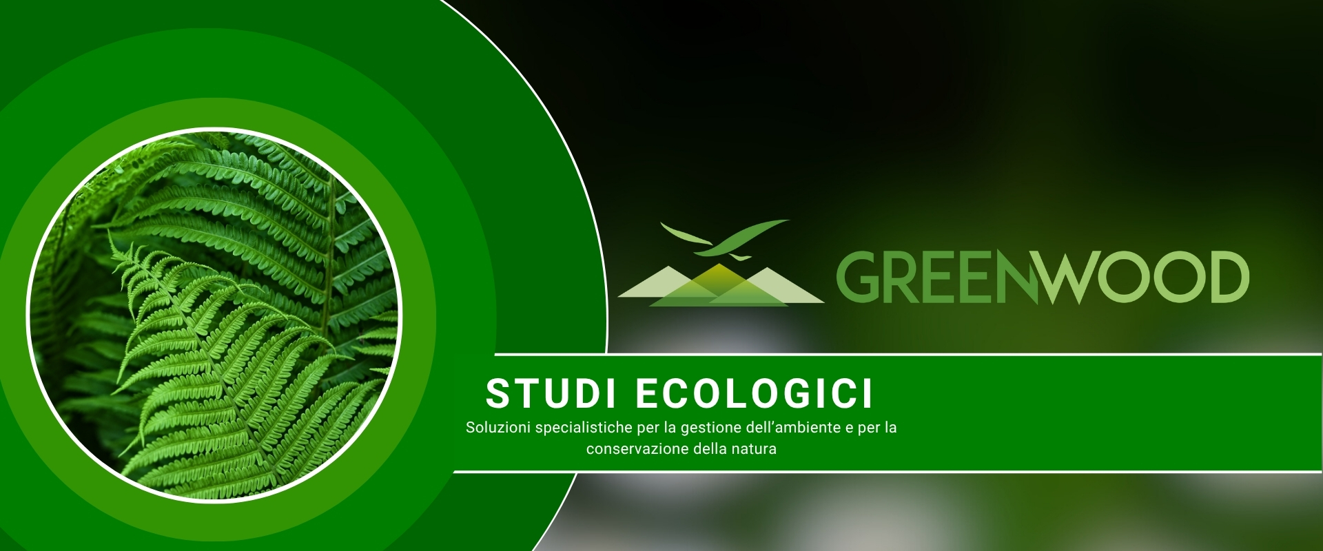 Greenwood Studi Ecologici - Soluzioni specialistiche per la gestione dell'ambiente e per la conservazione della natura